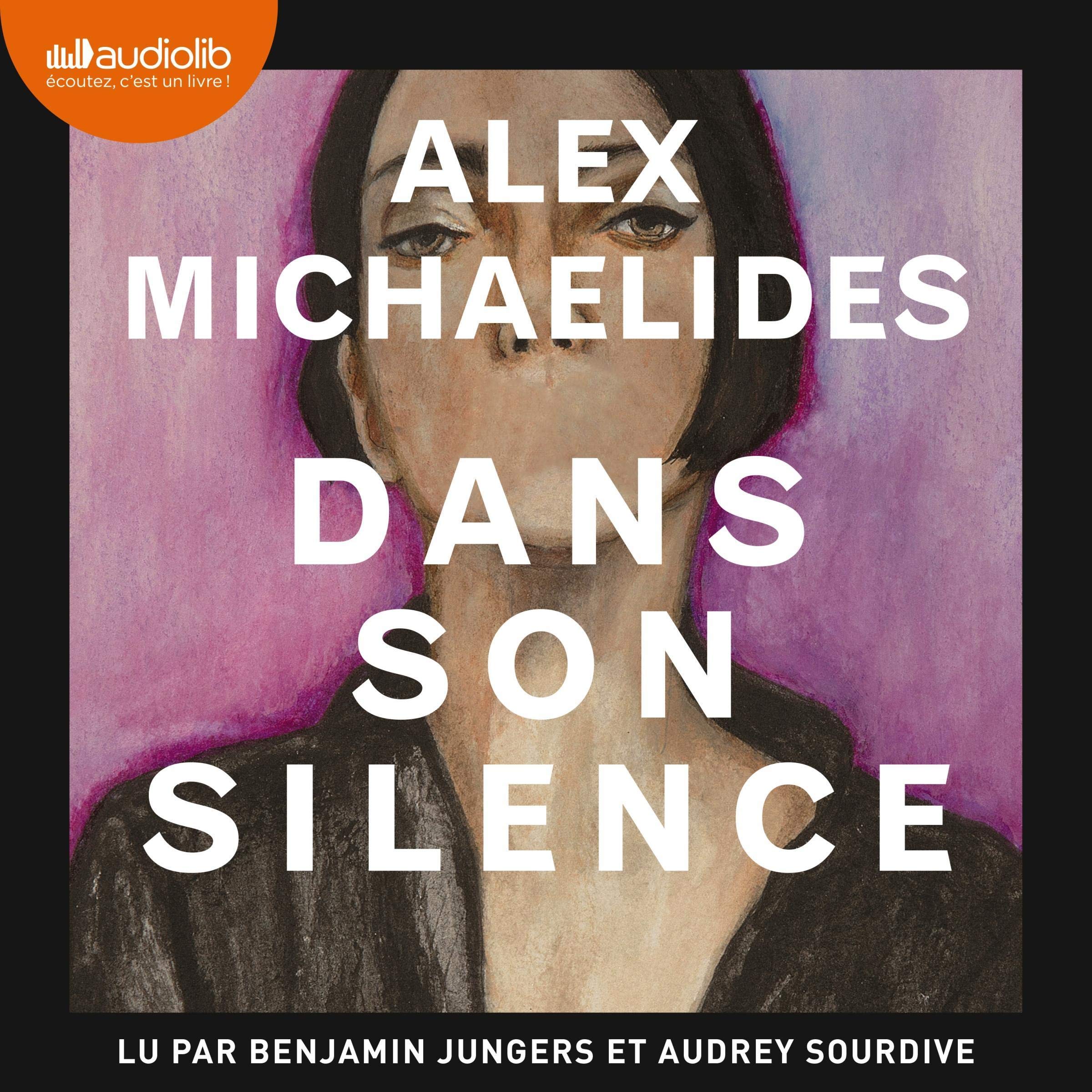 Dans son silence by Alex Michaelides Goodreads