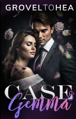 Case and Gemma