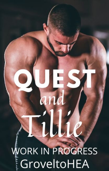 Quest and Tillie