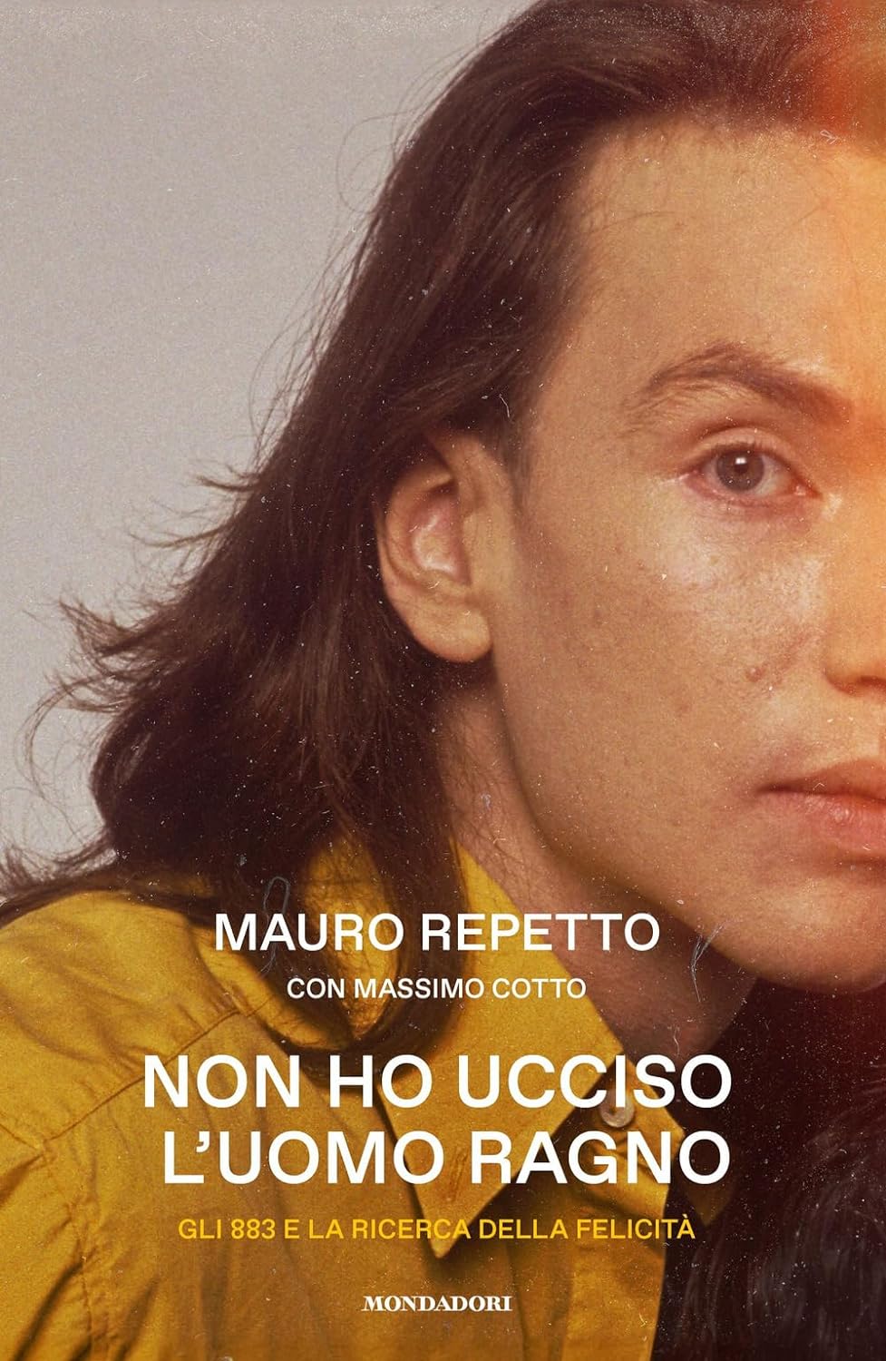 Non ho ucciso l'Uomo Ragno: Gli 883 e la ricerca della felicità
