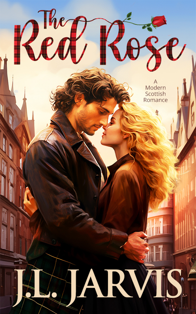 The Red Rose: A Modern Scottish Romance