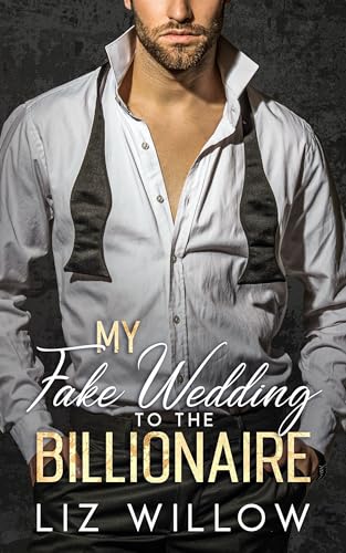 My Fake Wedding to the Billionaire