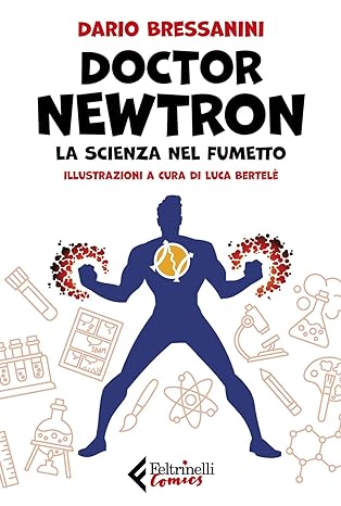 Doctor Newtron. La scienza nel fumetto book cover