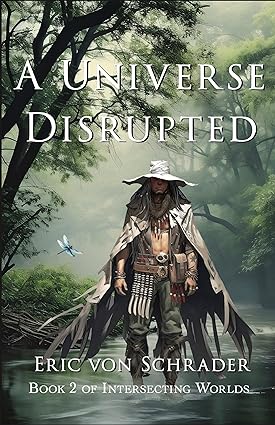 A Universe Disrupted