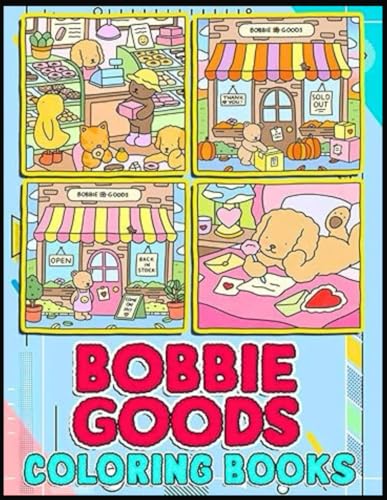 Bobbie Goods Coloring Book: Cute Coloring Books With 30+ Bobbiegoods