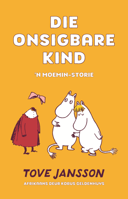 Die onsigbare kind: 'n Moemin-storie