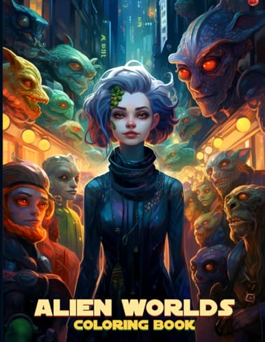 Alien Worlds Coloring Book: Strange Worlds Coloring Book With ...