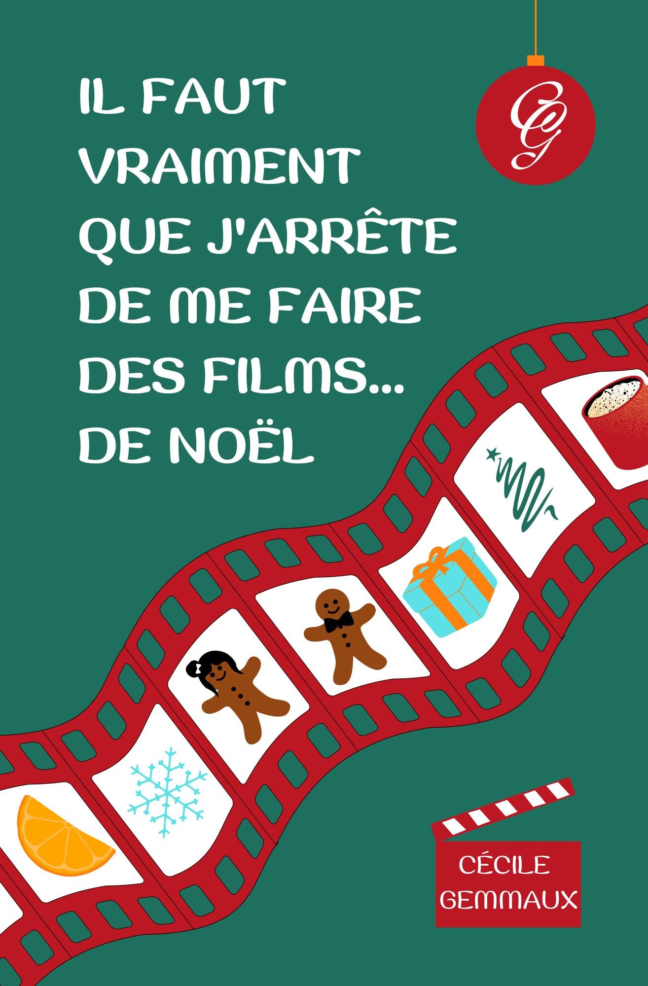 Il faut vraiment que j'arrête de me faire des films... de Noël