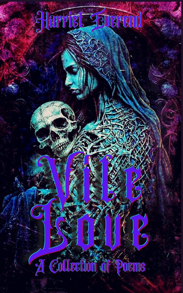 Vile Love: A Collection of Poems