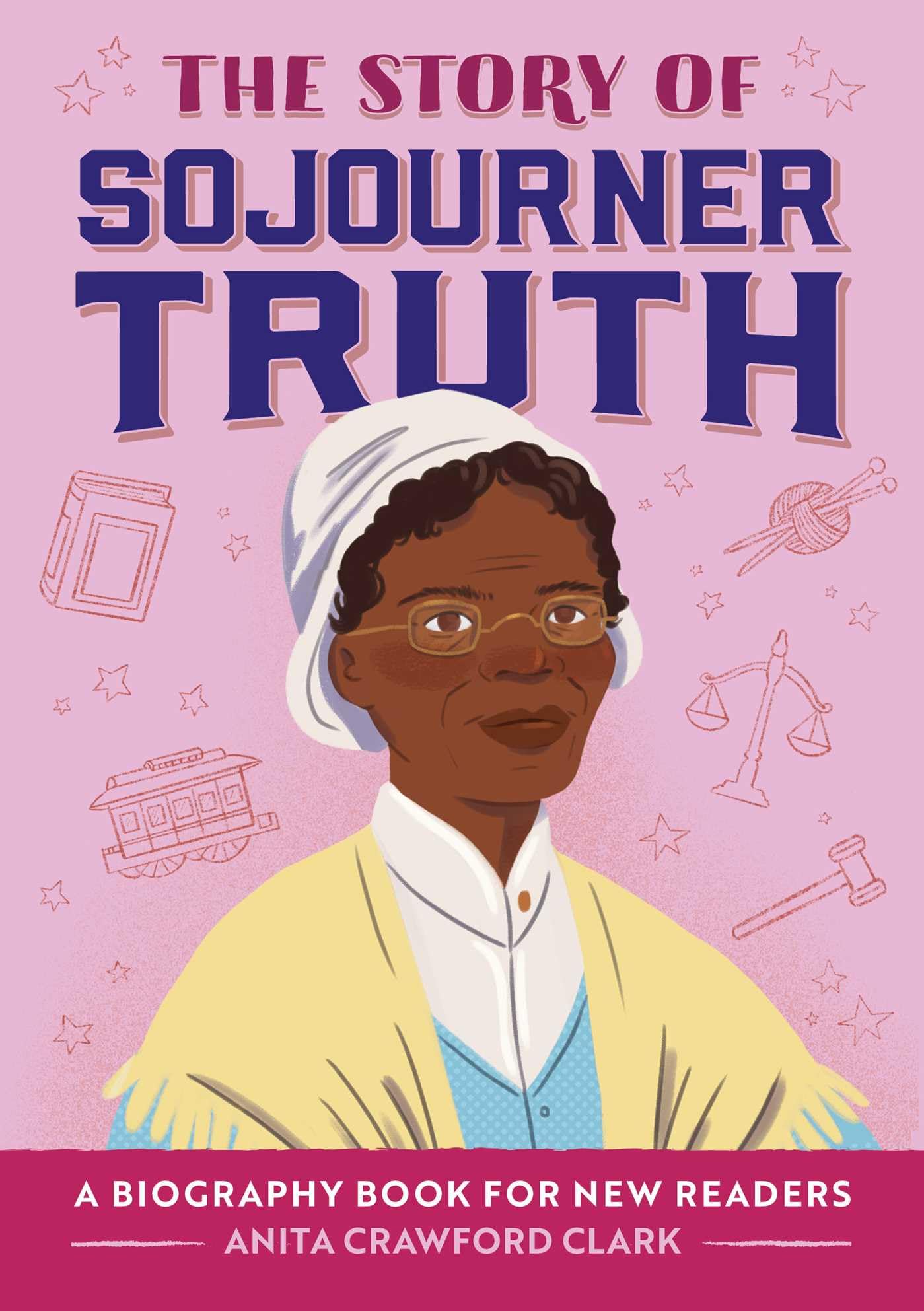 The Story of Sojourner Truth An Inspiring Biography for Young Readers(04)