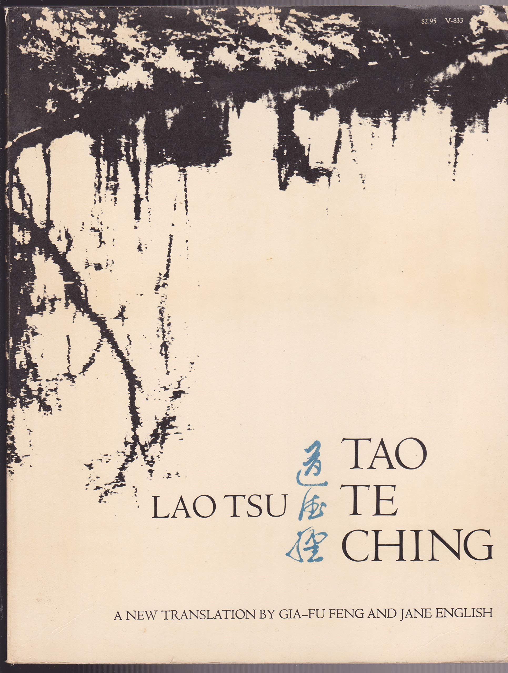 Tao Te Ching: a New Translation By Gia-Fu Feng and Jane English by Lao Tsu | Goodreads