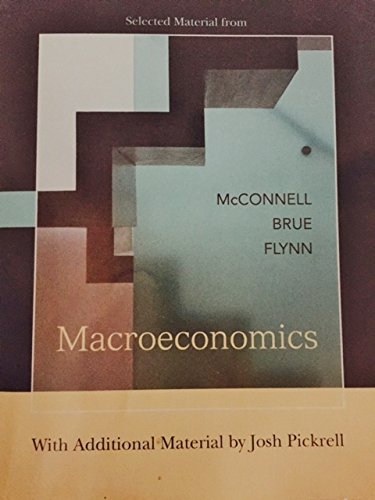 Joshua Pickrell Selected Material from Macroeconomics, With Additional Material by Josh ...