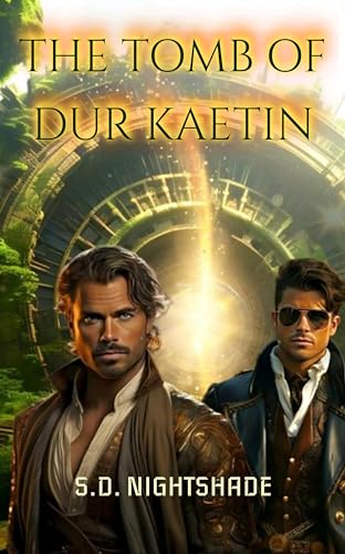 The Tomb of Dur Kaetin: A Lifeform Detected SciFi Mystery - Book 2