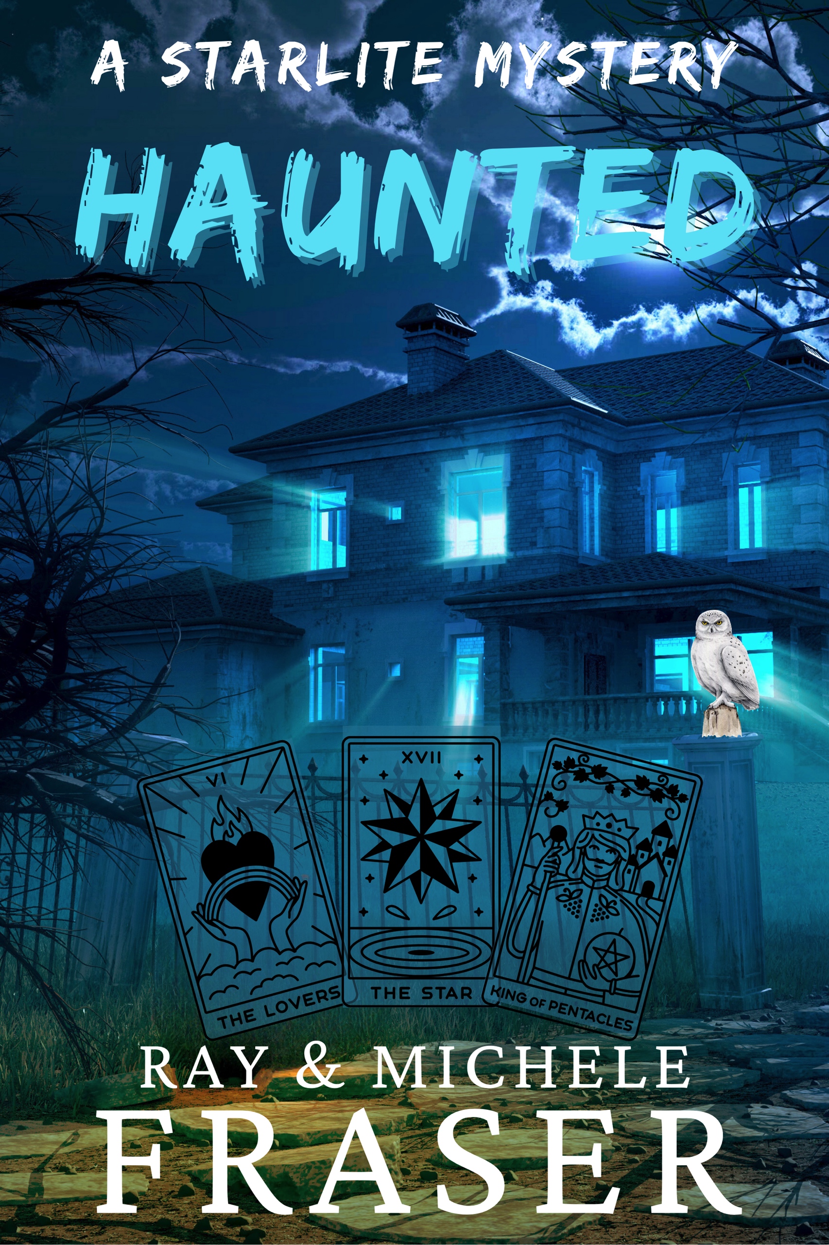 Haunted: A Starlite Supernatural Mystery