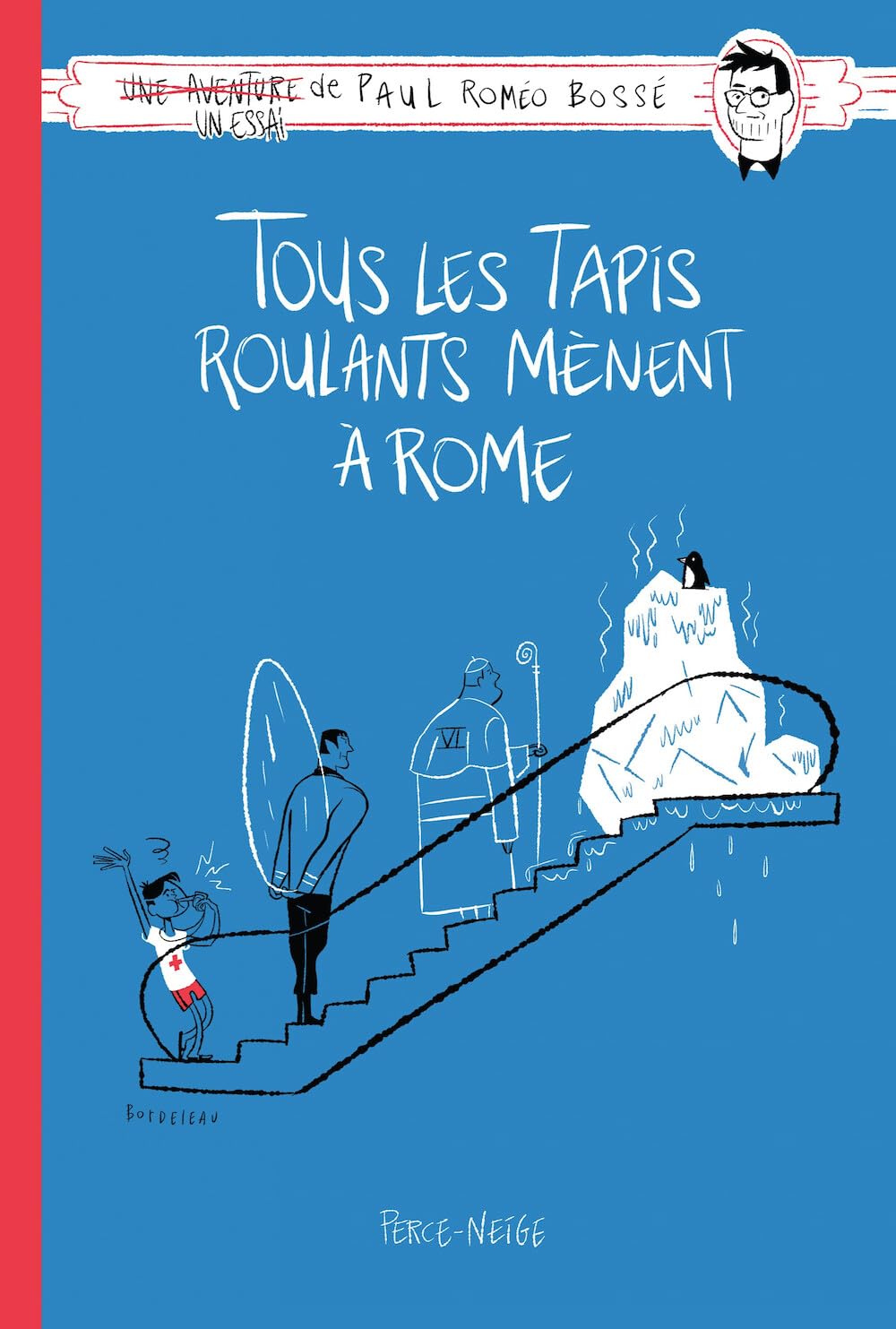 Tous les tapis roulants mènent à Rome