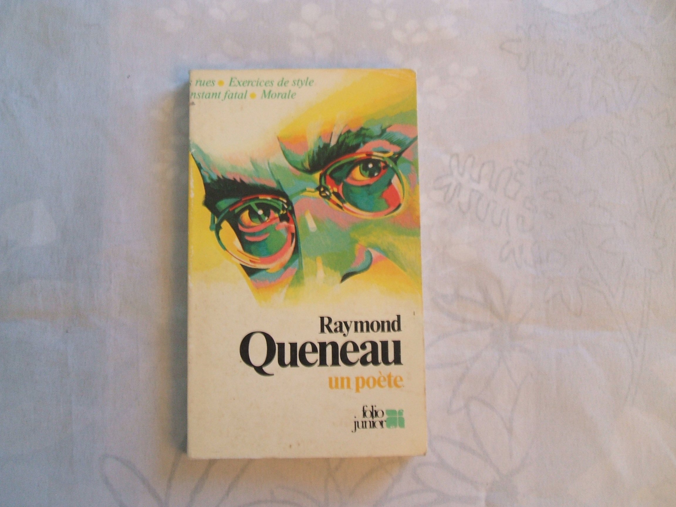 Raymond Queneau un poète (INACTIF- FOLIO JUNIOR 1) by Raymond Queneau