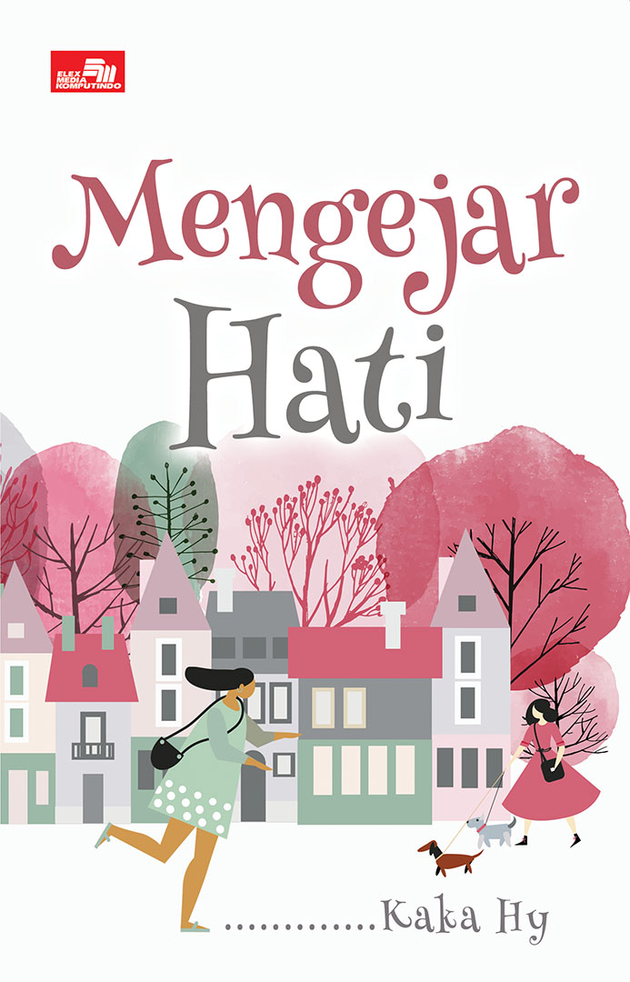 Mengejar Hati