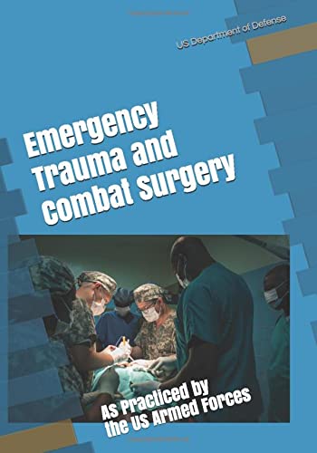 Combat Surgery: Status Of Tactical Abbreviated Surgical Control – DFXK