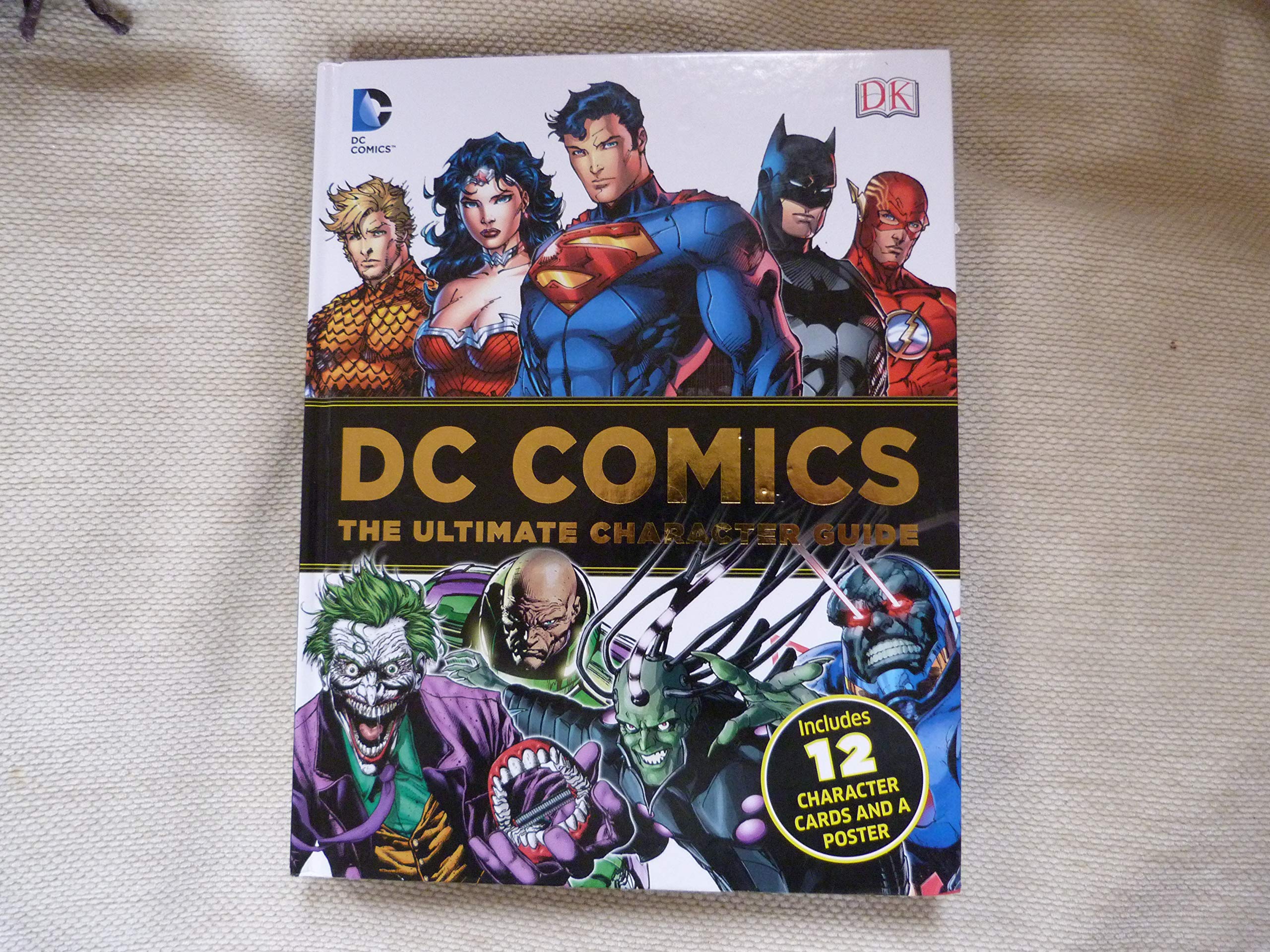 D C Comics: The Ultimate Character Guide by unknown author | Goodreads