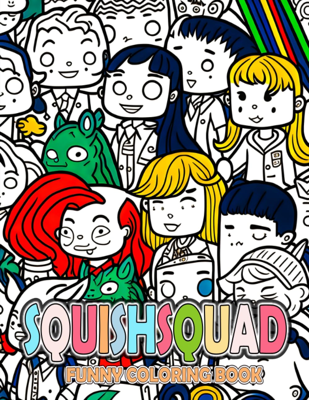 Squishsquad Funny Coloring Book: A Coloring Book for Boys, Girls, Kids ...