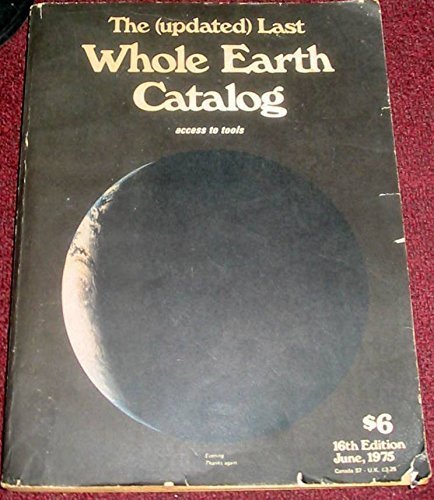 洋書 The Last Whole Earth Catalog The Last Whole Earth Catalog: Access to Tools by Stewart