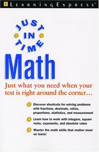 In Times Like Math Just In Time Math (Just in Time Series) by LearningExpress Editors by ...
