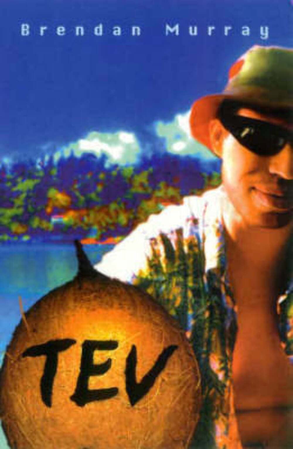 Tev Book Tev by Brendan Murray | Goodreads