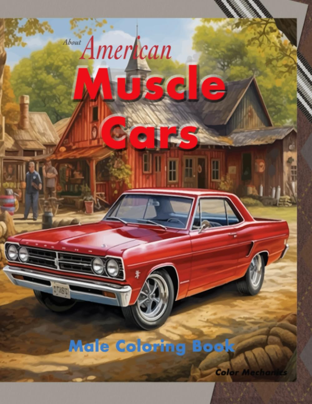 Male coloring book about American Muscle Cars: Calm coloring books for ...