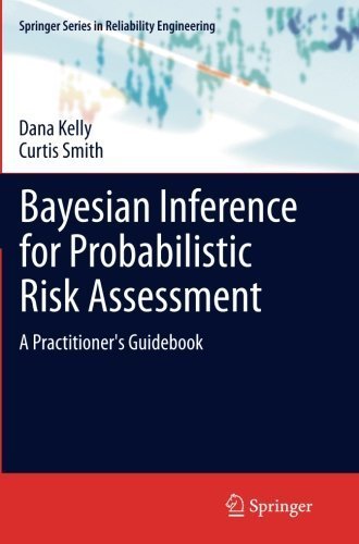 Bayesian Inference for Probabilistic Risk Assessment: A Practitioner's ...