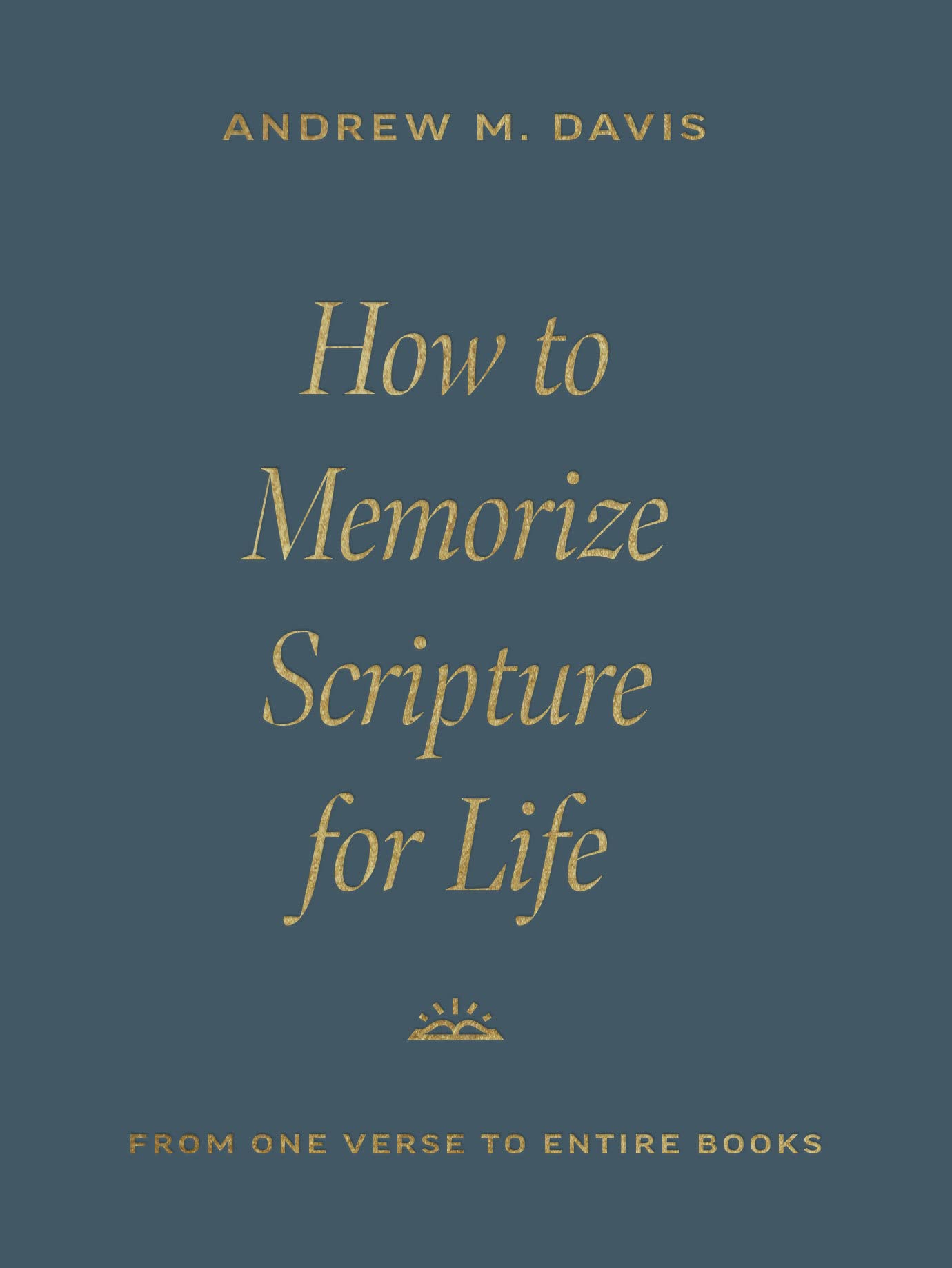 How to Memorize Scripture for Life book cover