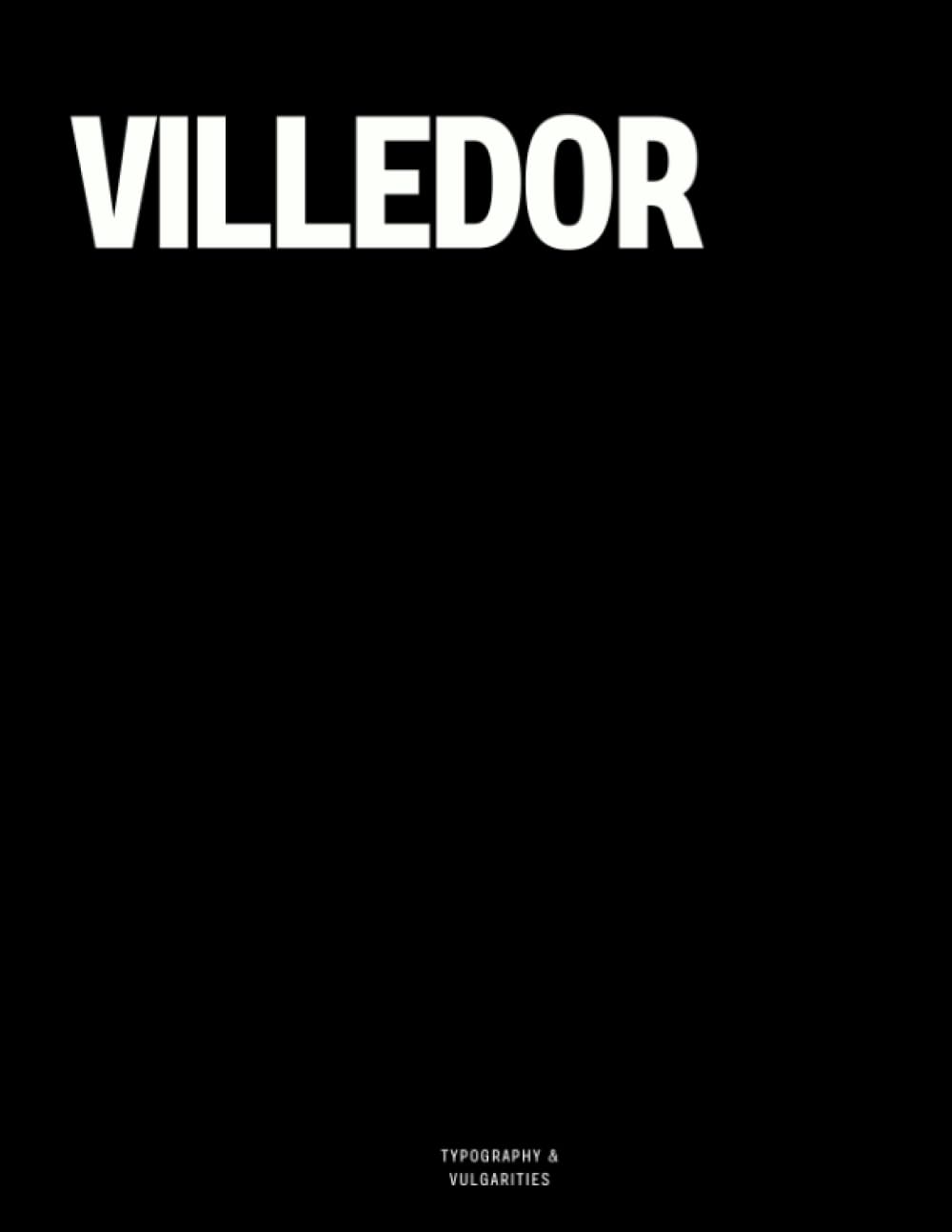 Villedor: The Coffee Table Book by Typography Vulgarities | Goodreads