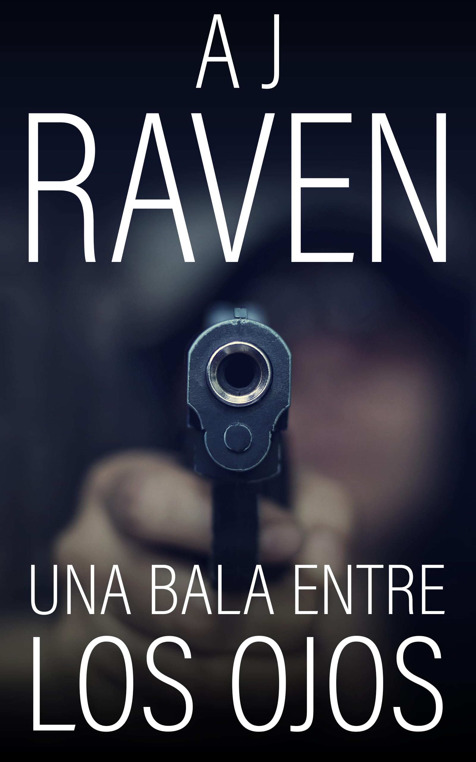 Una bala entre los ojos: Novela Negra Española (Andrés Hurtado nº 3)