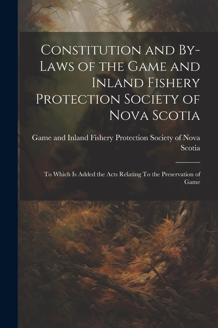 Constitution and Bylaws of the Game and Inland Fishery Protection