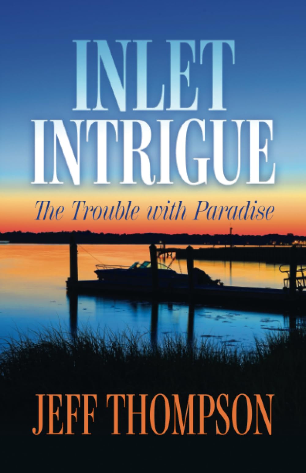Inlet Intrigue: The Trouble with Paradise