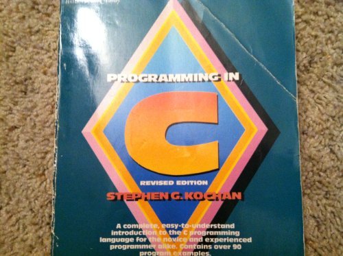 Programming in C, Revised Edition by Stephen G. Kochan | Goodreads