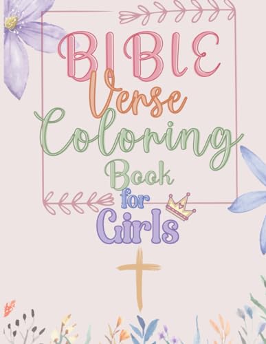 Bible Verse, Coloring Book for Girls.: An activity book with 50 ...
