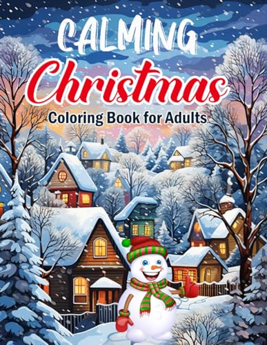 Calming Christmas Coloring Book for Adults: Large Print Calming