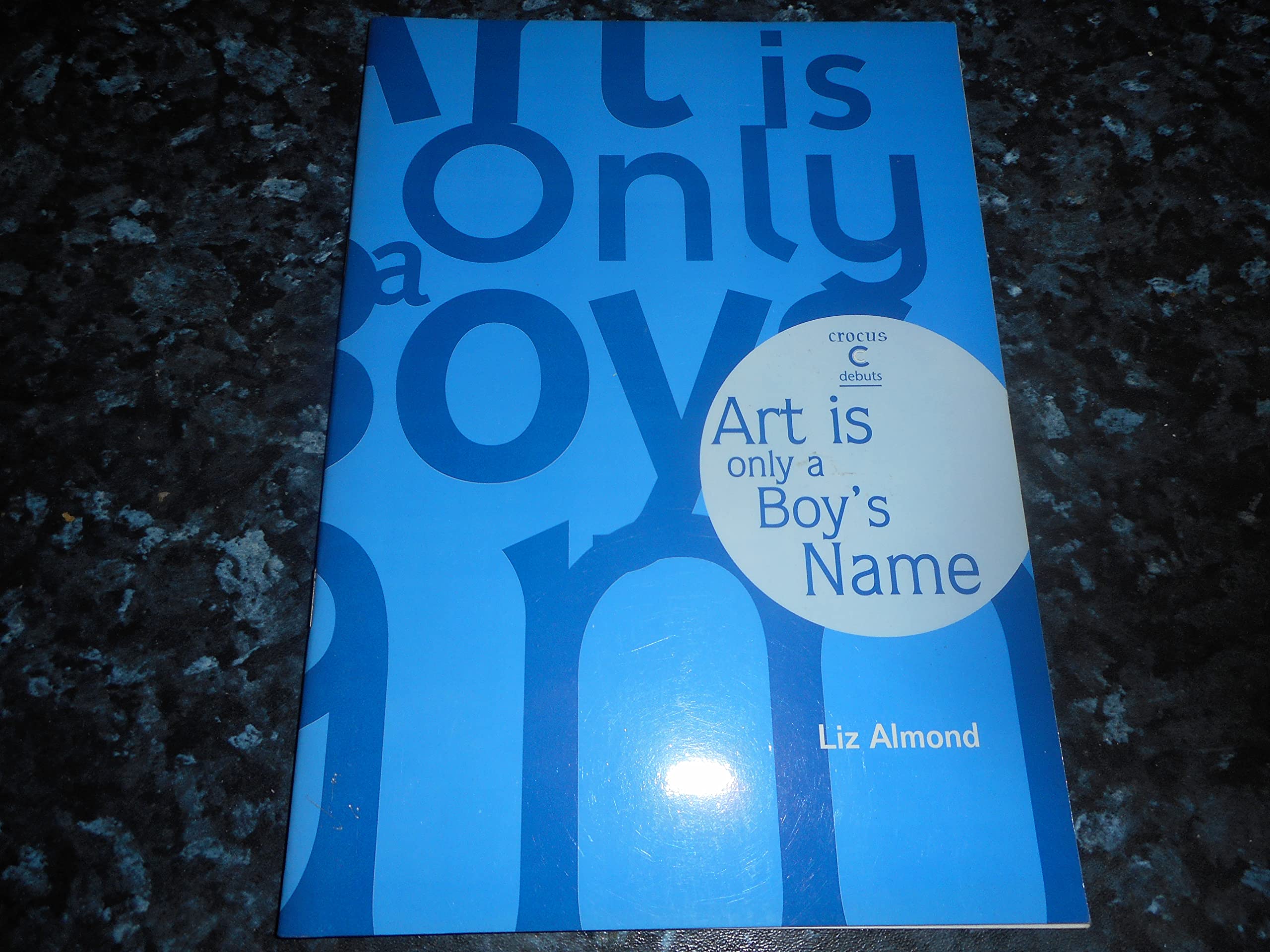 art-is-only-a-boy-s-name-by-liz-almond-goodreads