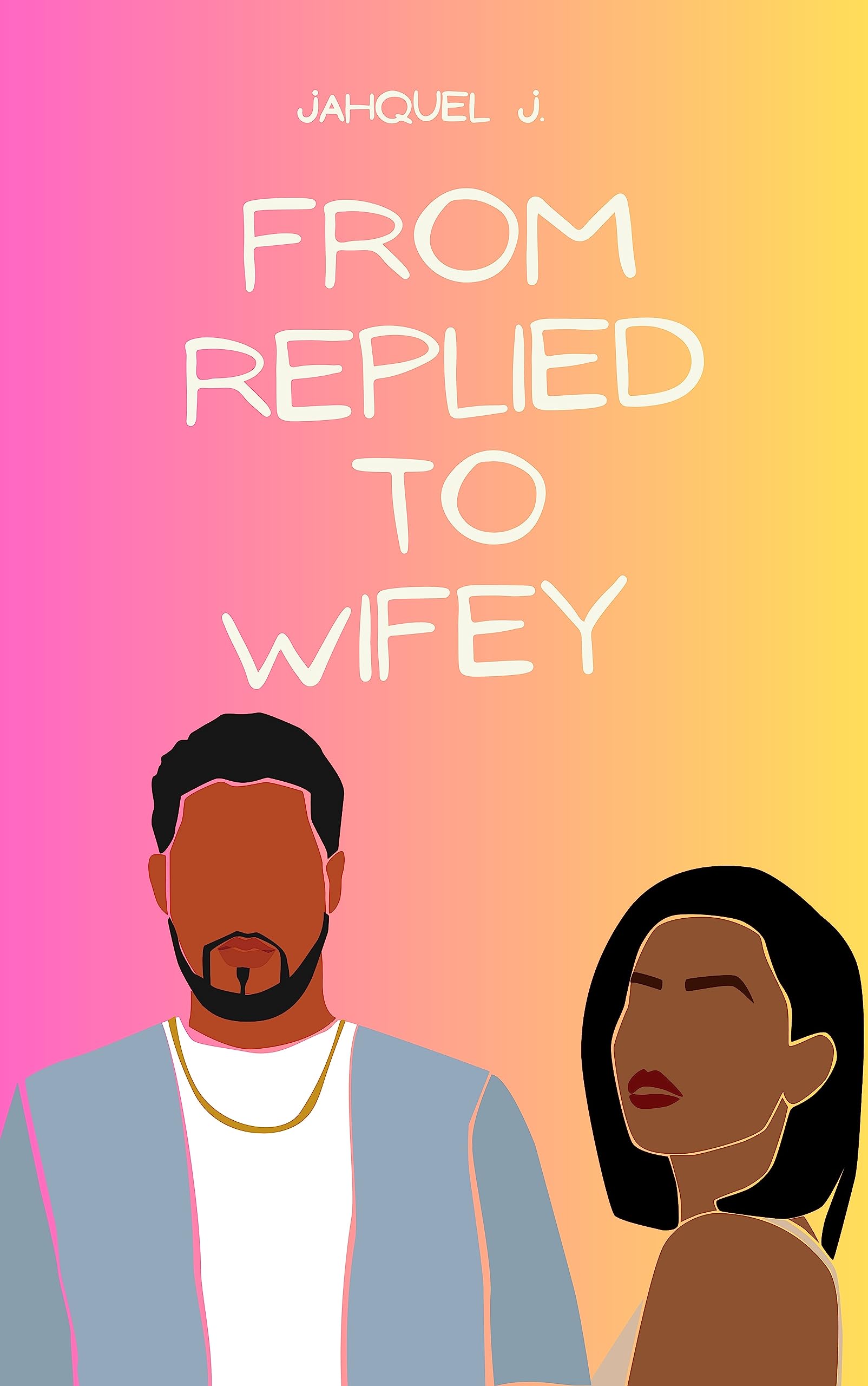 From Replied To Wifey book cover