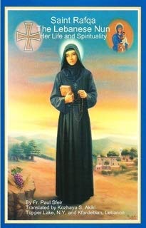 Saint Rafqa, The Lebanese Nun by Fr. Paul Sfeir | Goodreads