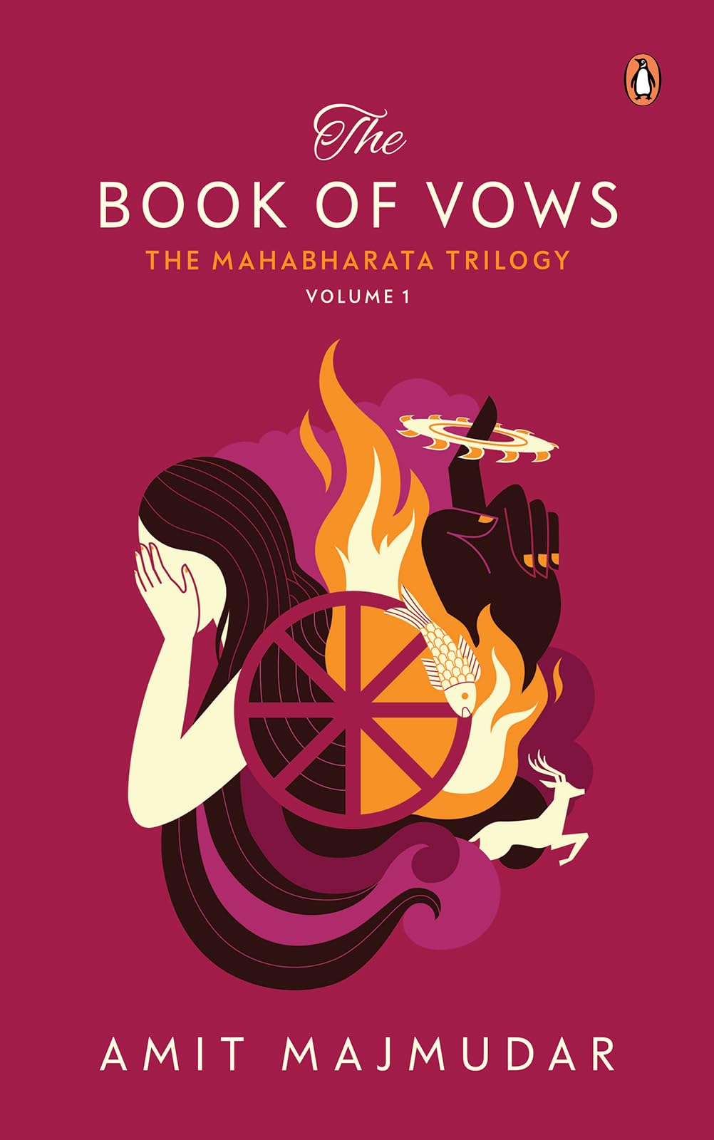 The Book of Vows: The Mahabharata Trilogy Volume 1