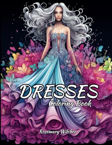 Dresses Coloring Book: 40 Stylish Fashion Illustrations for Adults and