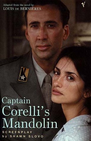Captain Corelli's Mandolin: Filmscript by Shawn Slovo by Louis de ...