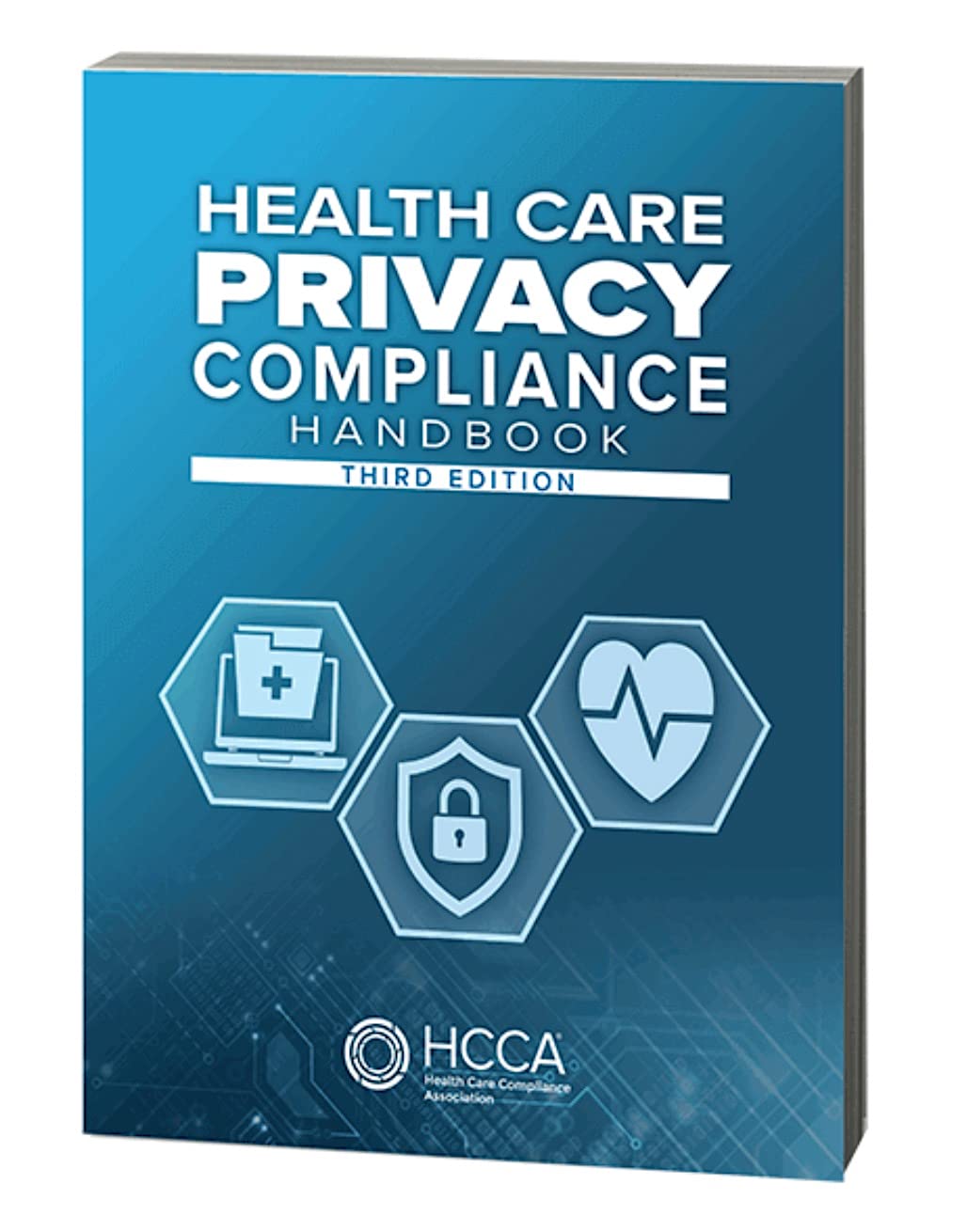 Health Care Privacy Compliance Handbook by HCCA Goodreads