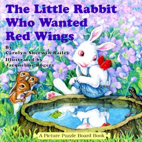 The Little Rabbit Who Wanted Red Wings: A Picture Puzzle Board Book ...