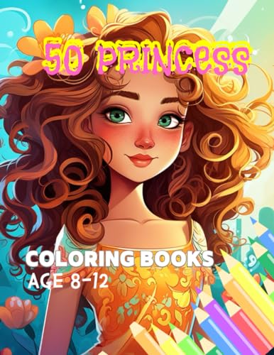 50 Princess Coloring Books: Dive into "50 Princess Coloring Pages," a