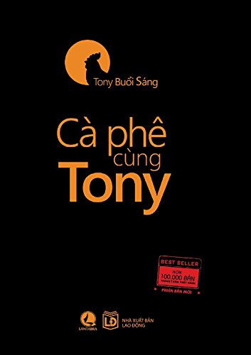 Cà Phê Cùng Tony