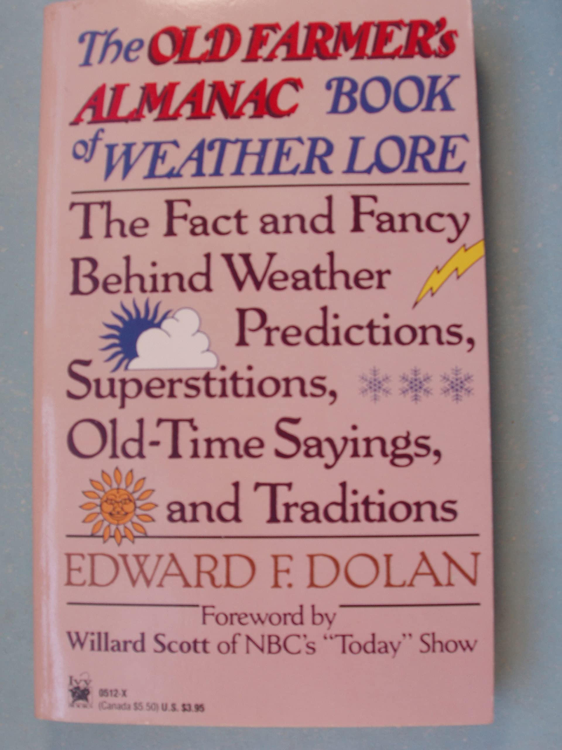 The Old Farmer's Almanac Book of Weather Lore The Fact and Fancy
