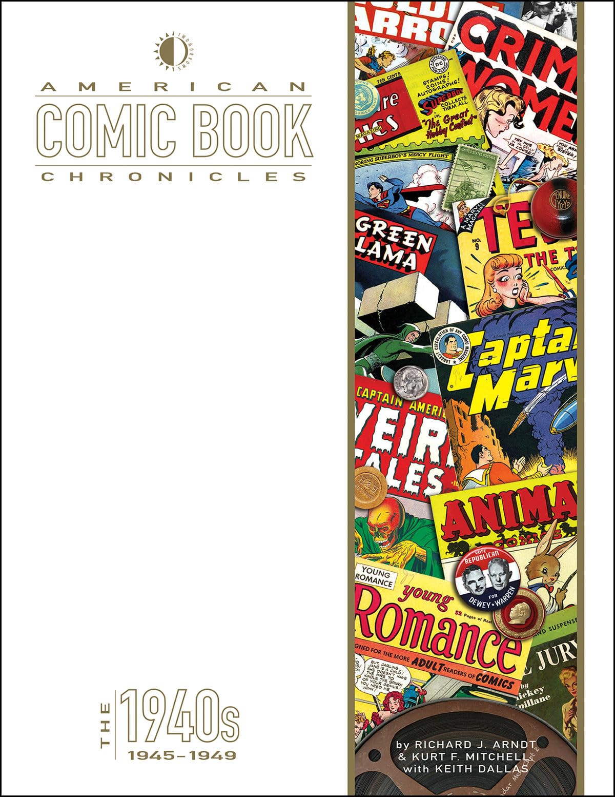 American Comic Book Chronicles: The 1940s: 1945-1949