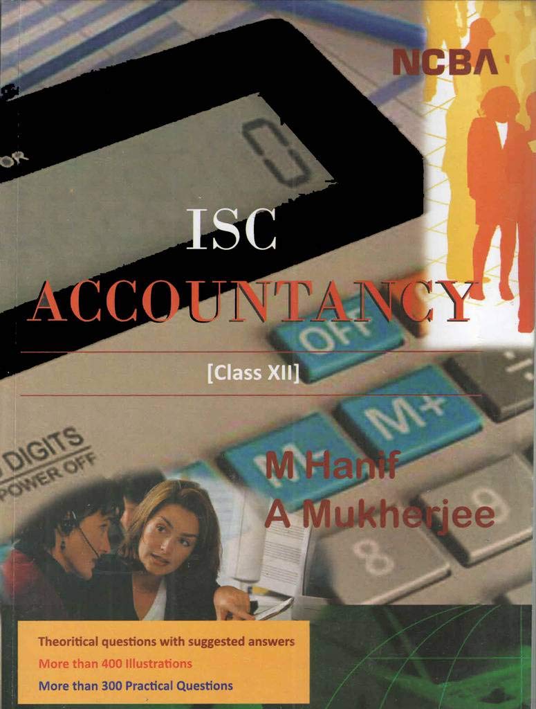 ISC ACCOUNTANCY CLASS XII WITH MANAGEMENT ACCOUNTING by Hanif Goodreads